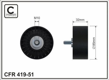 85x10x32 Ролик паска приводного BMW 5 E60, E61 03-10 CAFFARO 419-51